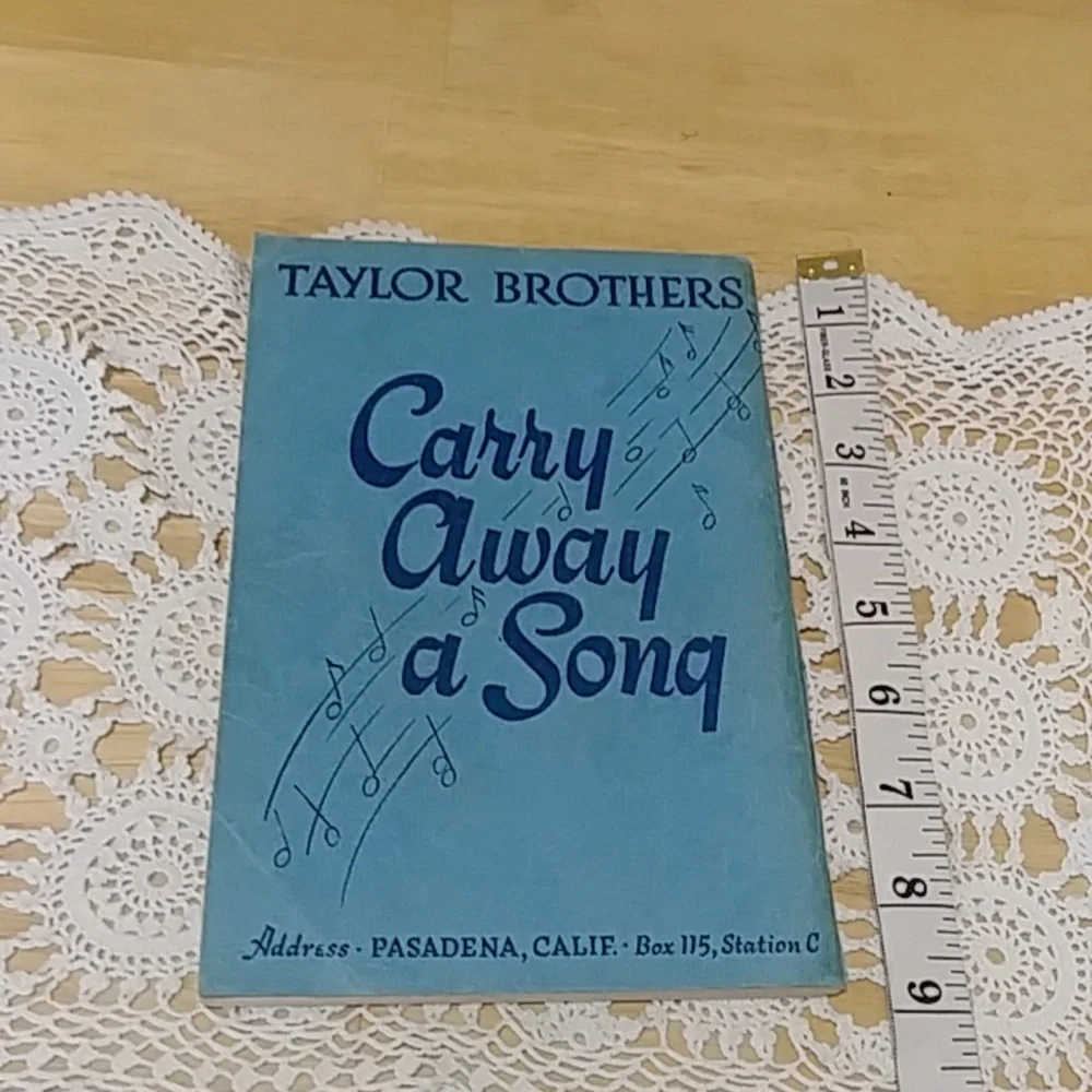 Vintage Gospel Hymnal Taylor Brothers Carry away a song
